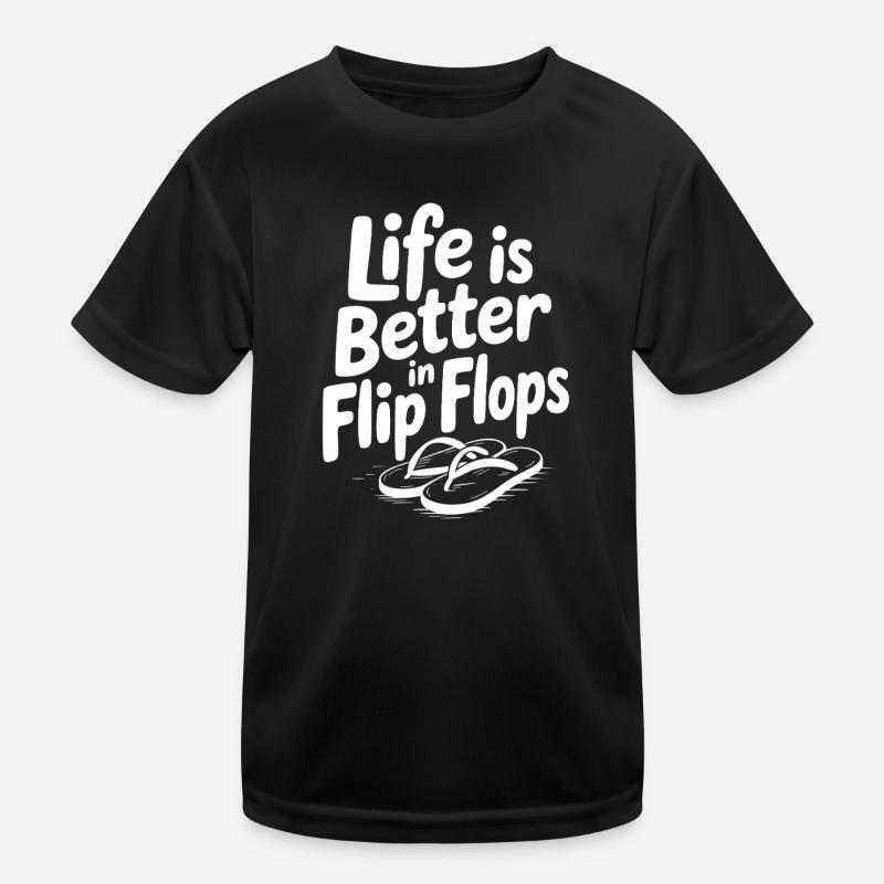 Life is Better in Flip Flops Kids Functional T-Shirt