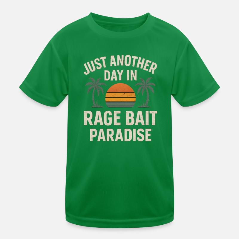 Rage Bait Paradise Sunset,  Funny Saying  Kids Functional T-Shirt