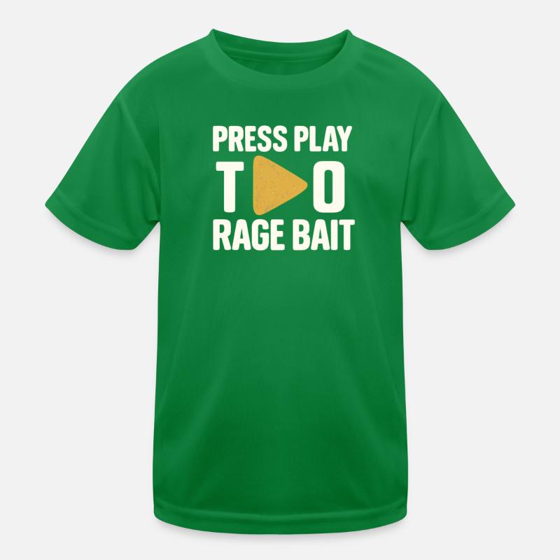 Press Play Rage Bait, Funny Saying  Kids Functional T-Shirt