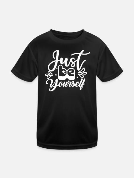 Just_Be_Yourself- - Kinder Funktions-T-Shirt - Schwarz - Vorne