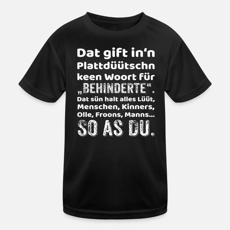 Plattdeutsch Provokation Inklusion Kinder Funktions-T-Shirt