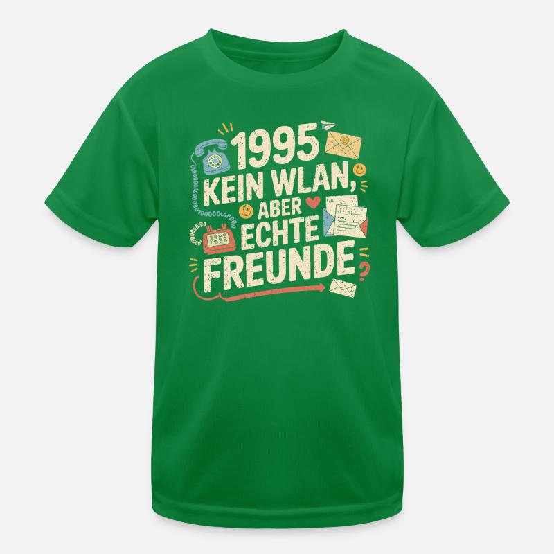 1995 Kein WLAN, aber echte Freunde Kinder Funktions-T-Shirt