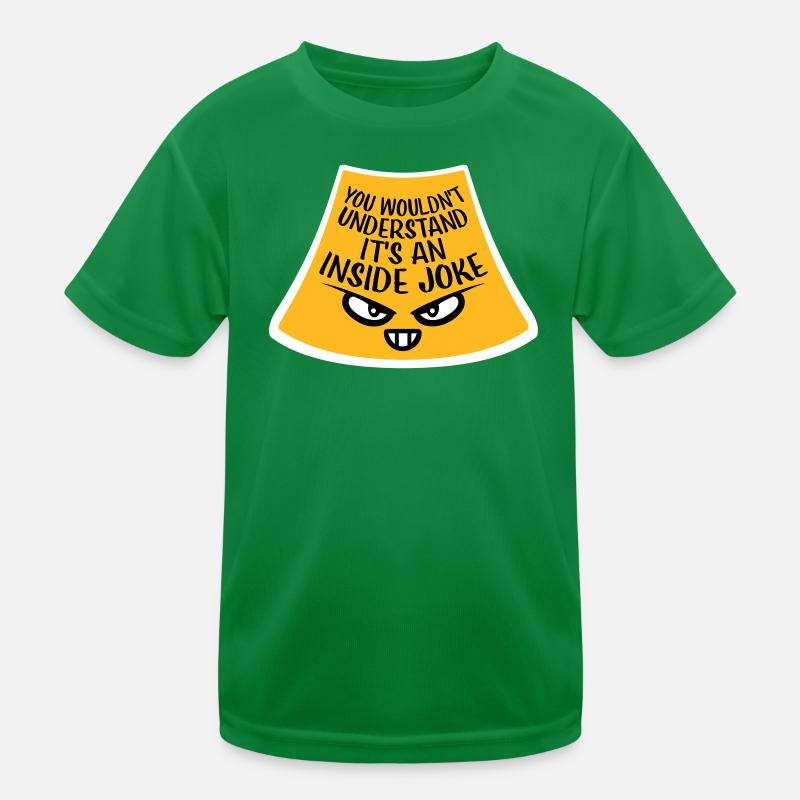 Vous ne comprendriez pas que c’est une blague d’initié T-shirt sport Enfant