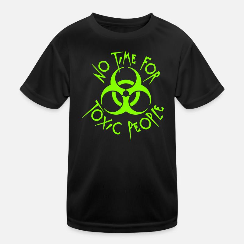 No Time Toxic People Boundaries Self Care Saying Kids Functional T-Shirt