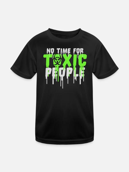 No Time Toxic People Boundaries Self Care Saying - Kids Functional T-Shirt - black - Front