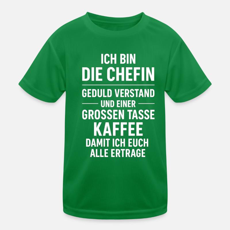Ich bin die Chefin Kaffeespruch Kinder Funktions-T-Shirt