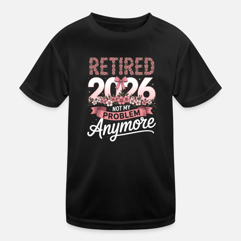 Retraité 2026 n’est pas mon problème T-shirt sport Enfant