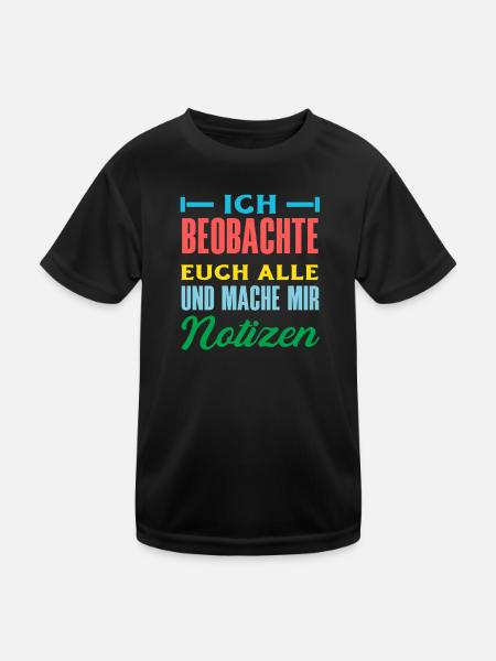 Ich beobachte euch mache mir Notizen Humor Büro - Kinder Funktions-T-Shirt - Schwarz - Vorne