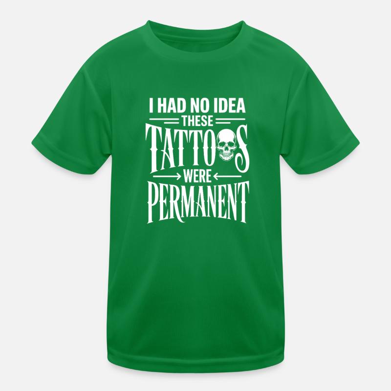 Je ne savais pas que ces tatouages étaient permanents T-shirt sport Enfant