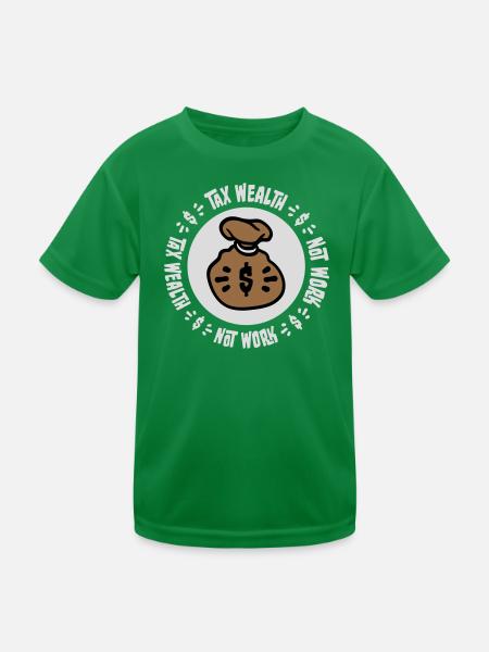 Tax Wealth Not Work Progressive Politics Economy - Kids Functional T-Shirt - kelly green - Front