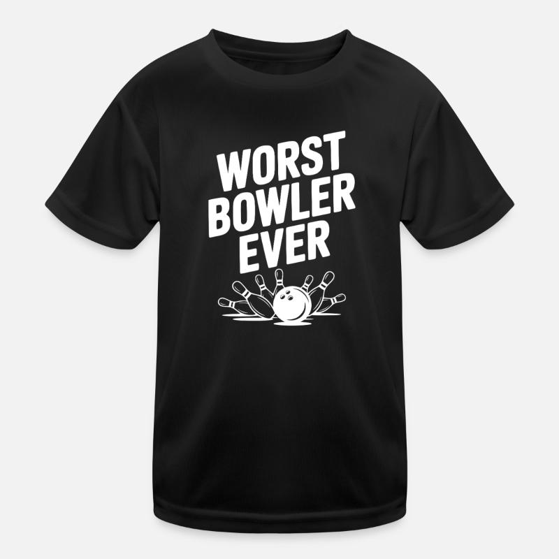 Worst Bowler Ever Kids Functional T-Shirt