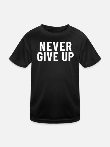 Never Give Up - Kinder Funktions-T-Shirt - Schwarz - Vorne
