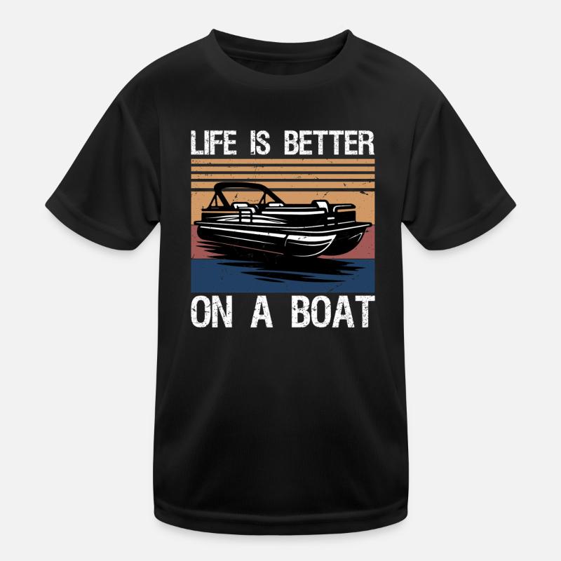 Boating Boat Captain Life is better on a boat Kids Functional T-Shirt