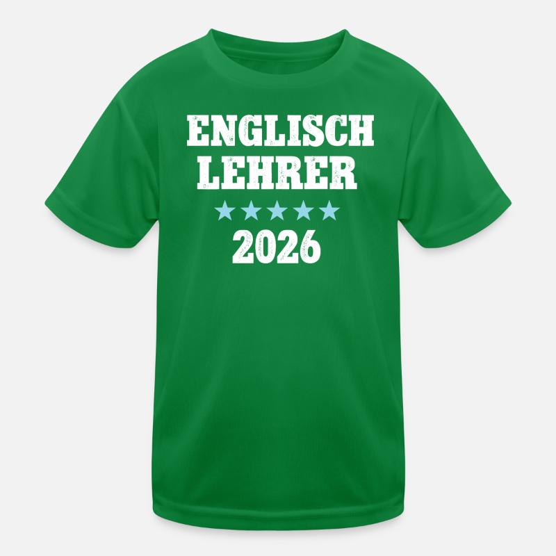 Englisch Lehrer 2026 Beruf Studium Lehramt Teacher Kinder Funktions-T-Shirt
