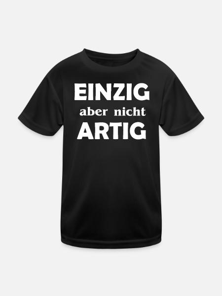 Einzigartig aber nicht Artig - Kinder Funktions-T-Shirt - Schwarz - Vorne