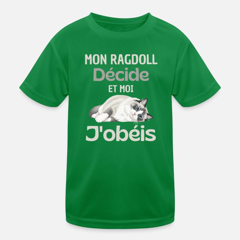 My ragdoll decides, I obey Kids Functional T-Shirt