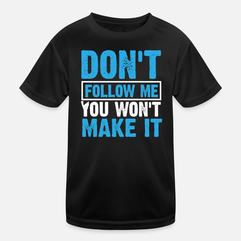 Ne me suis pas T-shirt sport Enfant