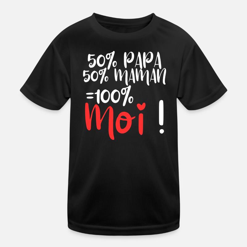 50% Papa, 50% Maman 100% Moi T-shirt sport Enfant