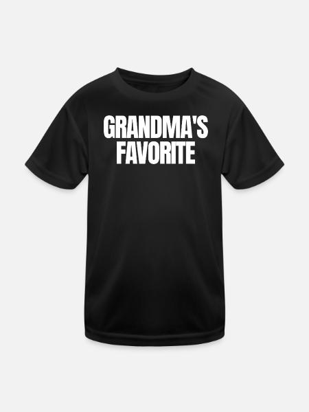Favorite Grandchild Funny I'm Grandma's Favorite - Kinder Funktions-T-Shirt - Schwarz - Vorne