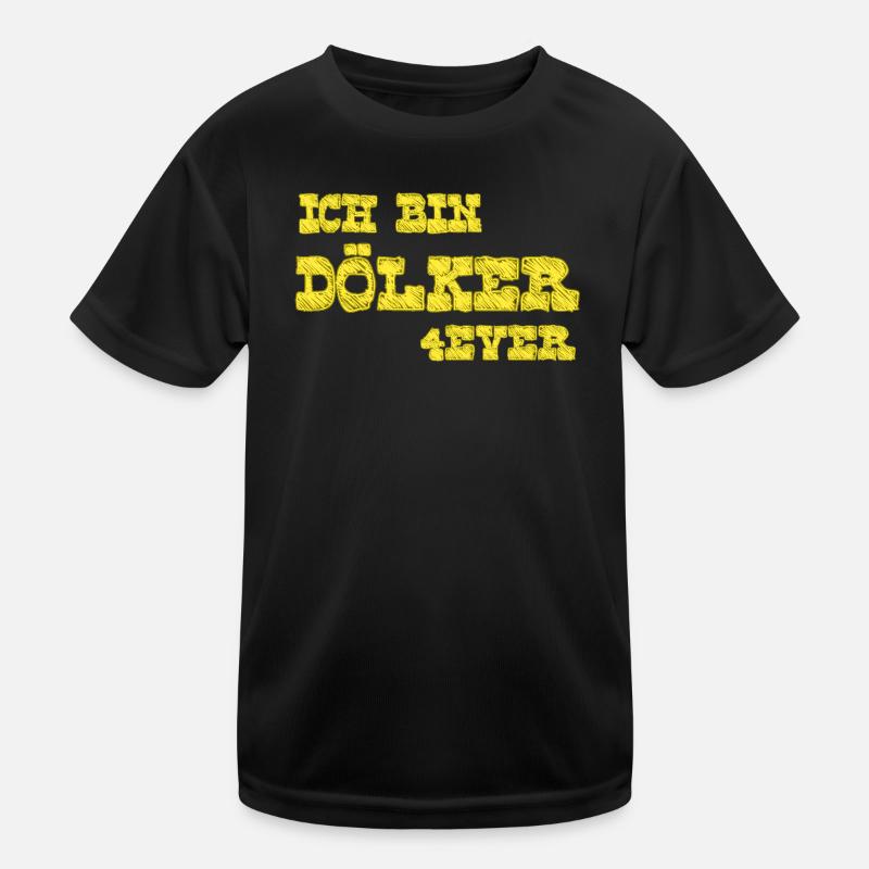 I'm Dölker 4 ever Kids Functional T-Shirt