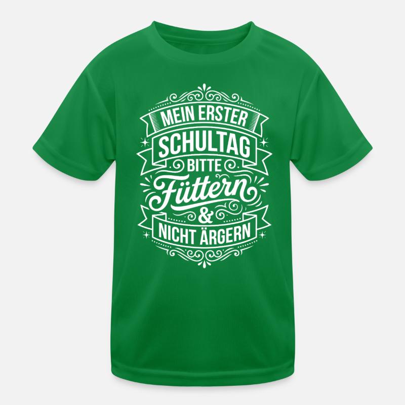 Erster Schultag: Füttern Nicht Ärgern Kinder Funktions-T-Shirt