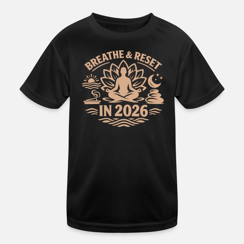 Respiration et redémarrage | Résolutions du Nouvel An 2026 T-shirt sport Enfant