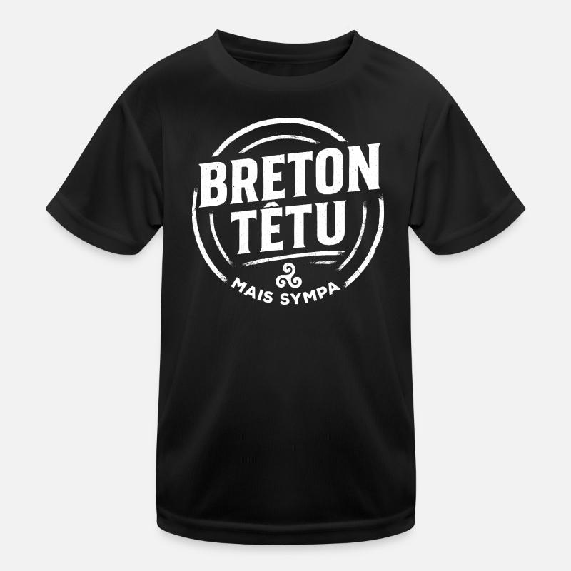 Breton stubborn but nice – Humour Bretagne Kids Functional T-Shirt