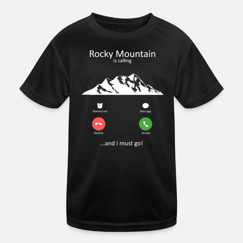 Rocky Mountain Is Calling And I Must Go Kids Functional T-Shirt