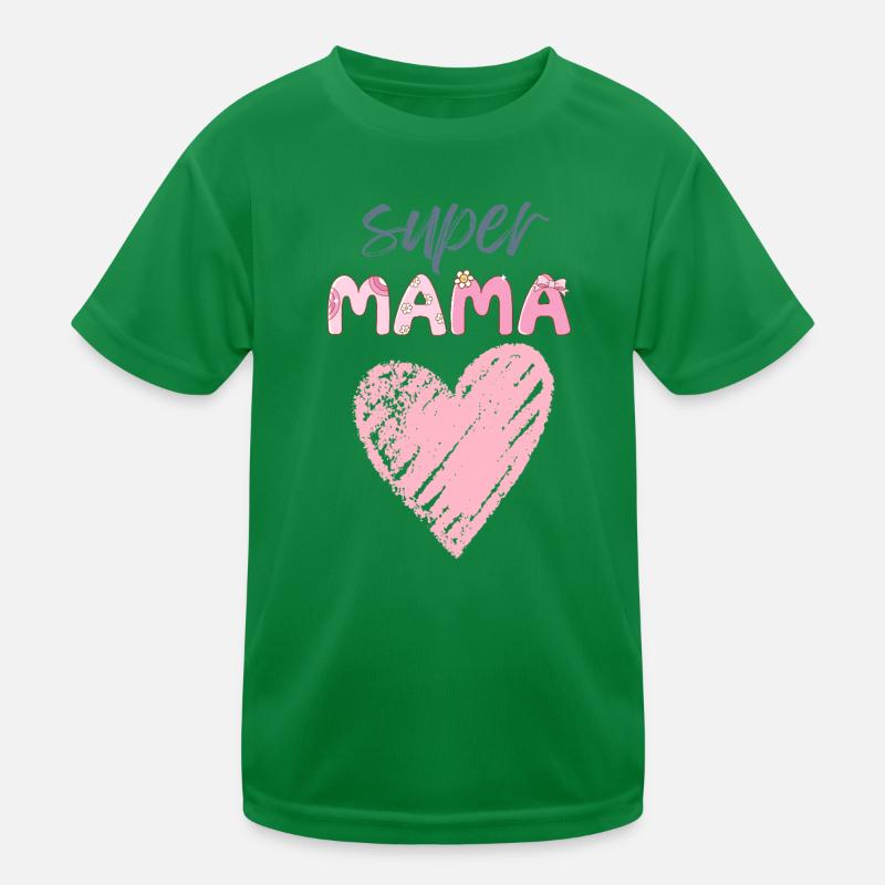 Mama - Super Mama Kinder Funktions-T-Shirt