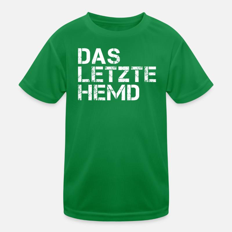 Das Letzte Hemd Kinder Funktions-T-Shirt