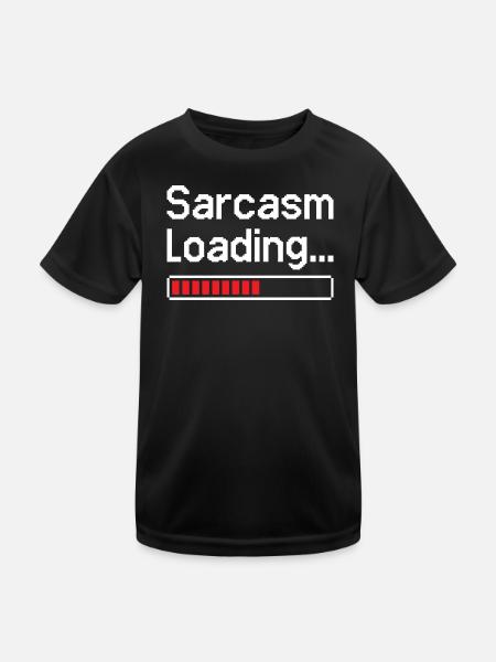 Statut de chargement du sarcasme - T-shirt sport Enfant - noir - Devant