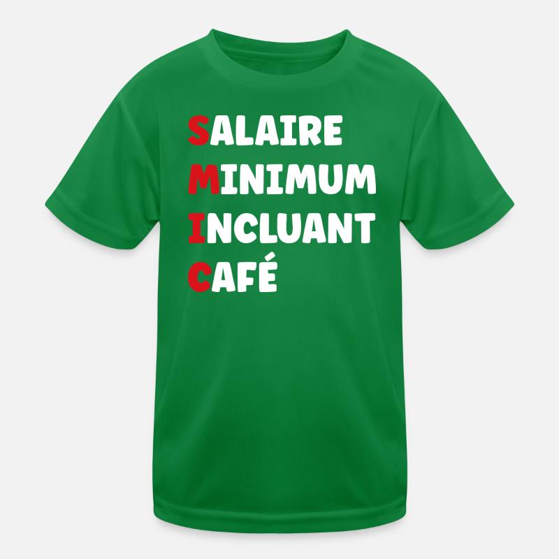 Salaire Minimum Inclusant Café smic T-shirt sport Enfant