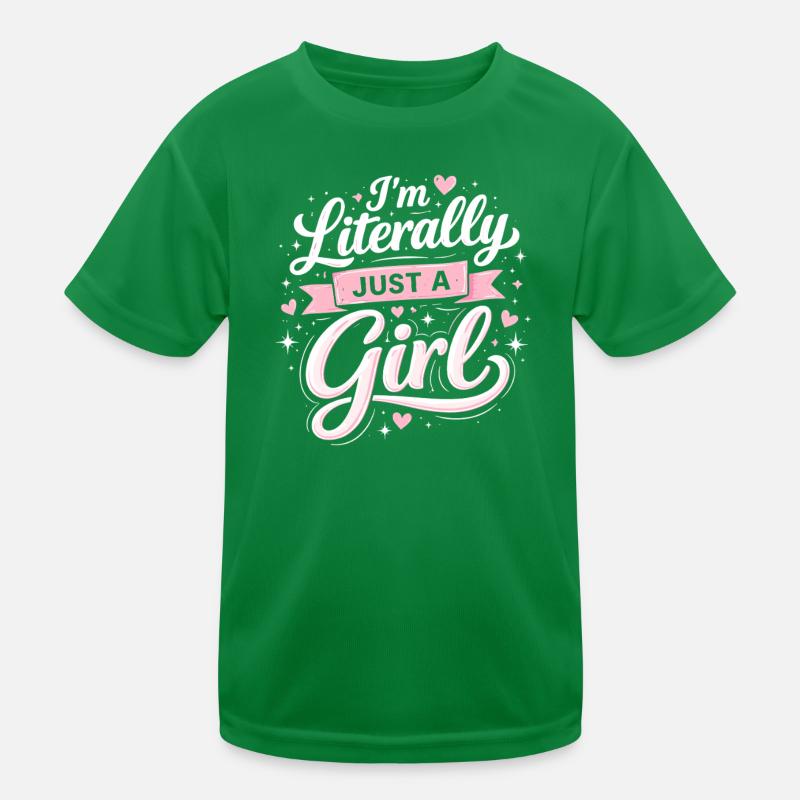 Ich Bin Literally Just Ein Mädchen Kinder Funktions-T-Shirt