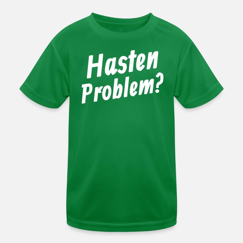 Hasten Problem Kinder Funktions-T-Shirt