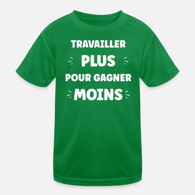 Travailler Plus, Gagner Moins T-shirt sport Enfant