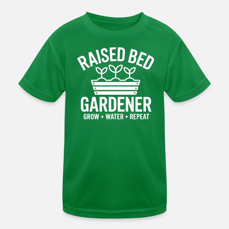 Raised Bed Gardener Grow Water Repeat Kinder Funktions-T-Shirt