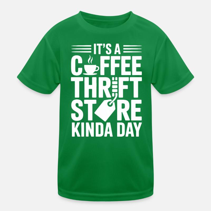 Coffee Thrift Store Kindaday Day Kids Functional T-Shirt