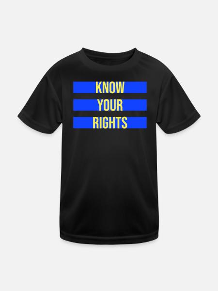Know Your Rights Activism Justice Freedom - Kids Functional T-Shirt - black - Front
