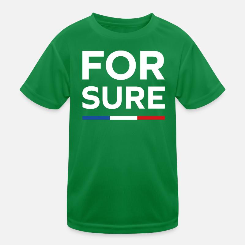 For sure, Kids Functional T-Shirt
