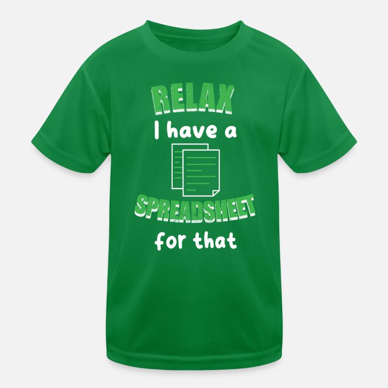 Détends-toi, j’ai un tableau pour ce comptable comptable T-shirt sport Enfant