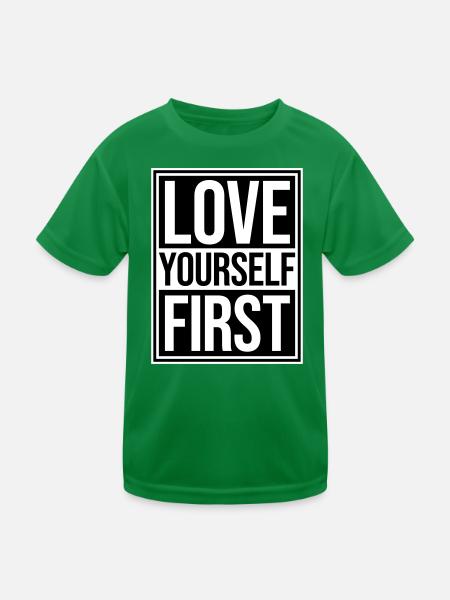 Love Yourself First Selbstliebe Selbstfürsorge - Kinder Funktions-T-Shirt - Kelly Green - Vorne