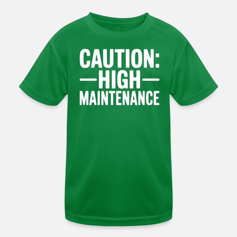 Caution: High Maintenance Kids Functional T-Shirt