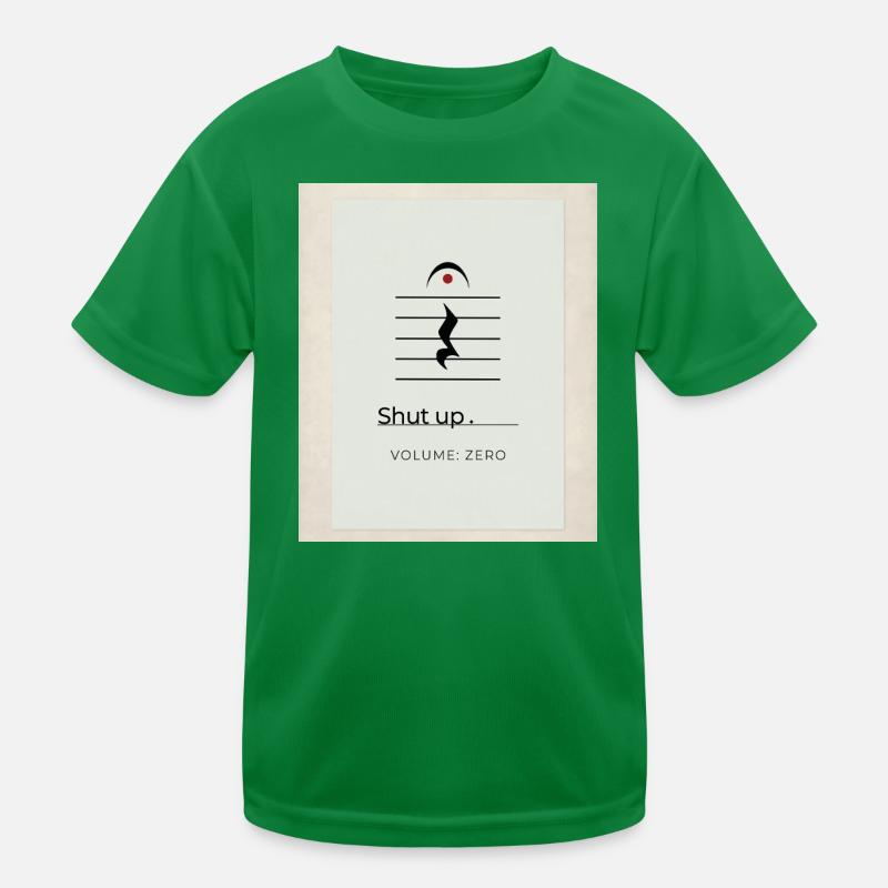 Shut up – Volume Zero Minimal Design Kids Functional T-Shirt
