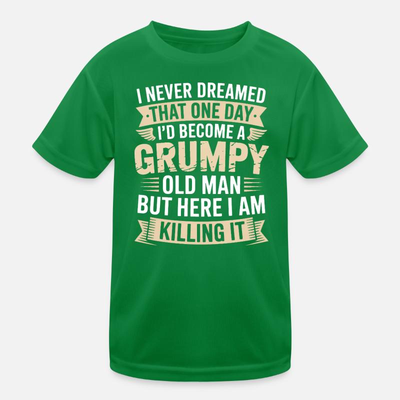 Grumpy Old Man Killing It Kids Functional T-Shirt