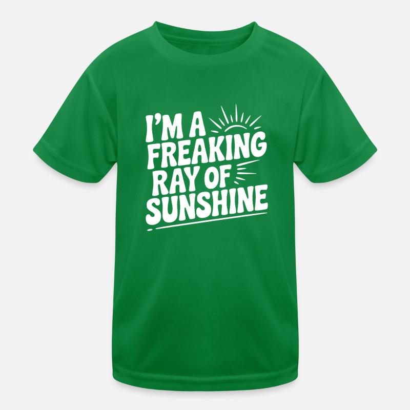 Ich bin ein verdammter Sonnenstrahl Kinder Funktions-T-Shirt