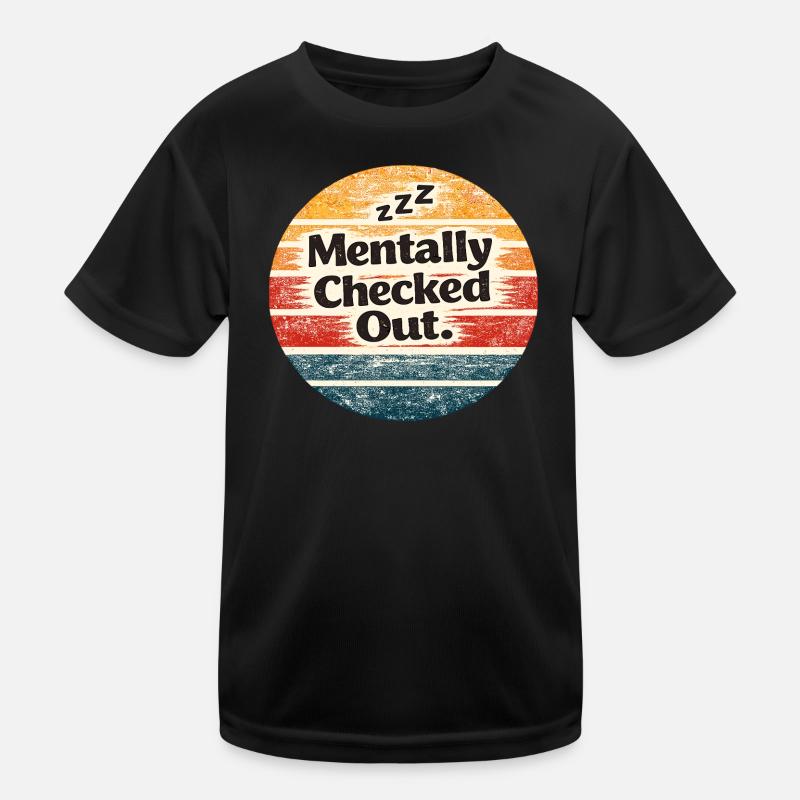 Badge rétro mentalement déconnecté T-shirt sport Enfant