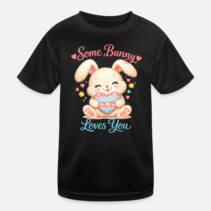 Some Bunny loves you Kids Functional T-Shirt
