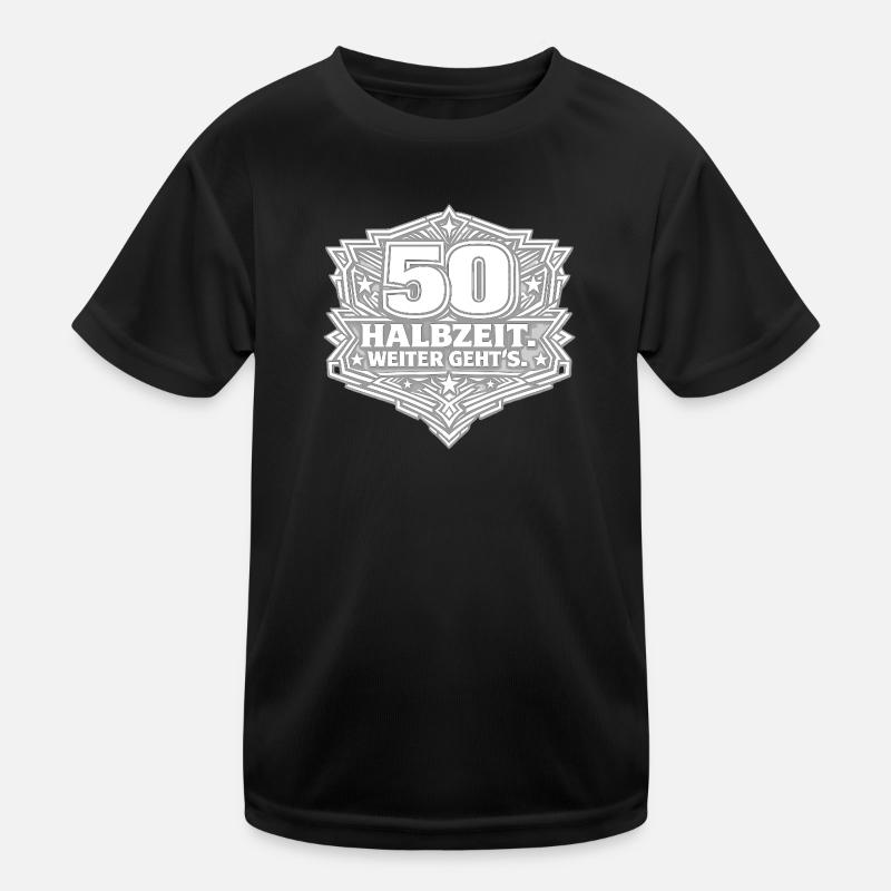 50 Halbezeit Weiter Gehts Kinder Funktions-T-Shirt