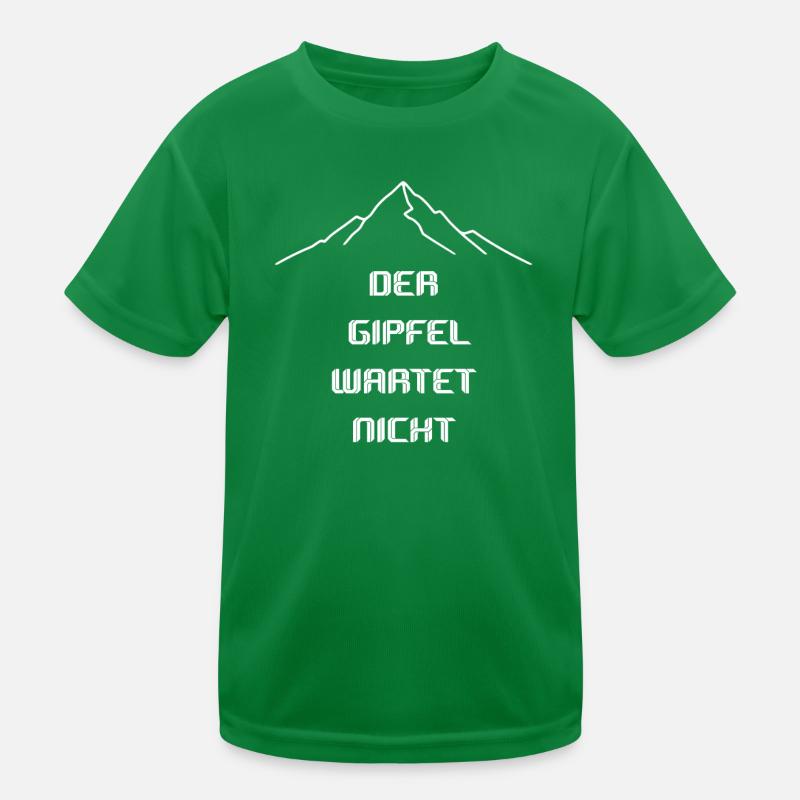 Der Gipfel wartet nicht Kinder Funktions-T-Shirt