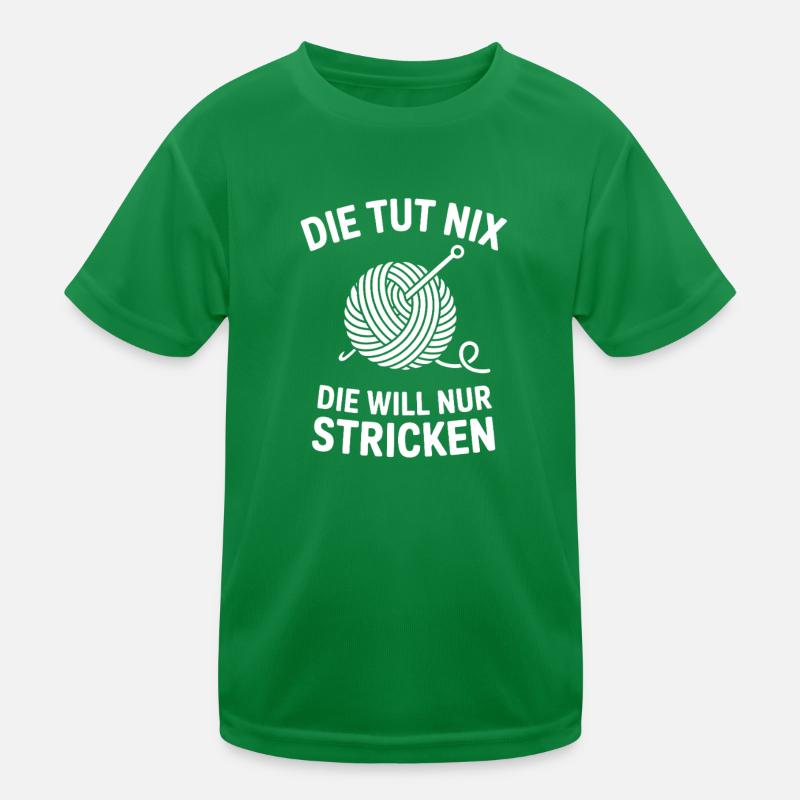 Strickwitz: Will Nur Stricken Kinder Funktions-T-Shirt